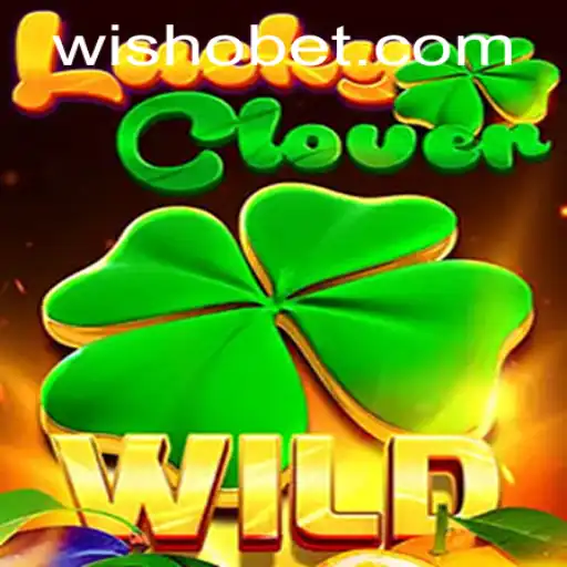 Discover the Magic of 'LuckyClover': A Guide to Thriving with BCWin777