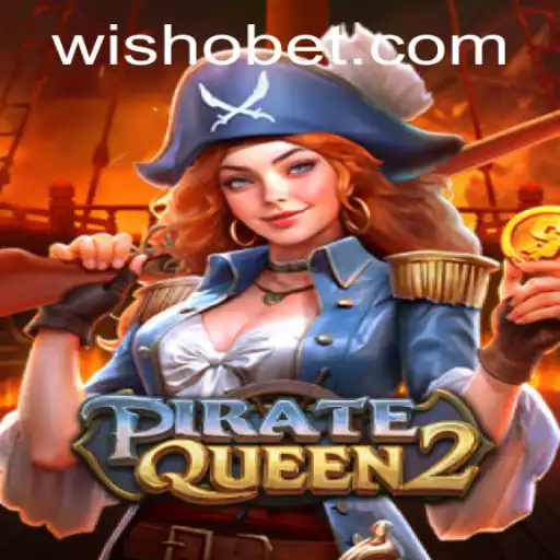 Discover the Thrilling World of PirateQueen2 with BCWin777